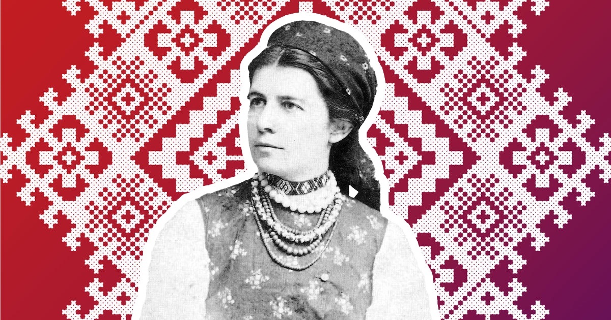 Олена Пчілка: невизнана Велика праматір українського націоналізму
