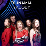 YAGODY – Tsunamia